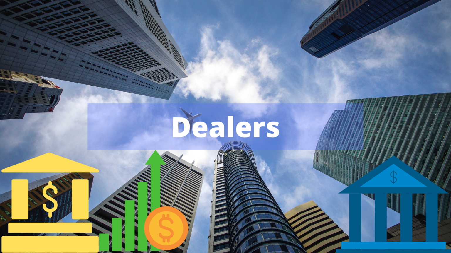 Dealers: O Que São e Como Funcionam estas Instituições